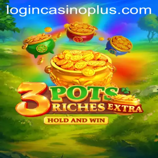 Discover the Excitement of 3potsExtra: The Latest Sensation in Casino Plus Gaming