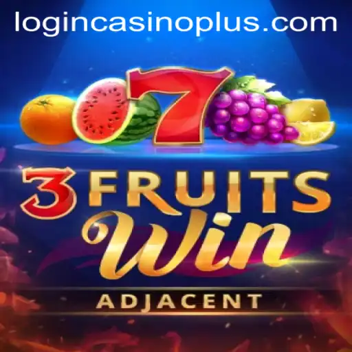 Experience the Thrill with 3FruitsWin: A Casino Plus Adventure