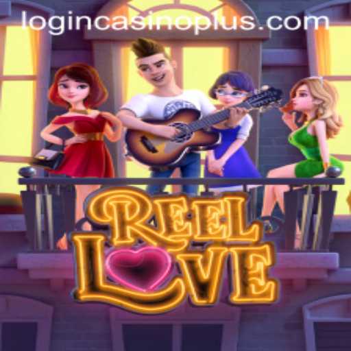 Discover the Exciting World of ReelLove at Casino Plus